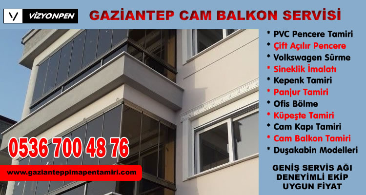 Gaziantep Cam Balkon Tamir Servisi